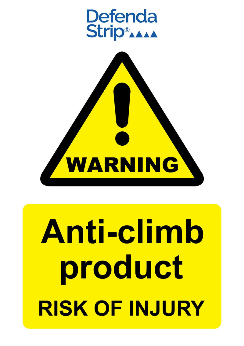 A6 size DefendaStrip warning sign with black text on yellow warning triangle